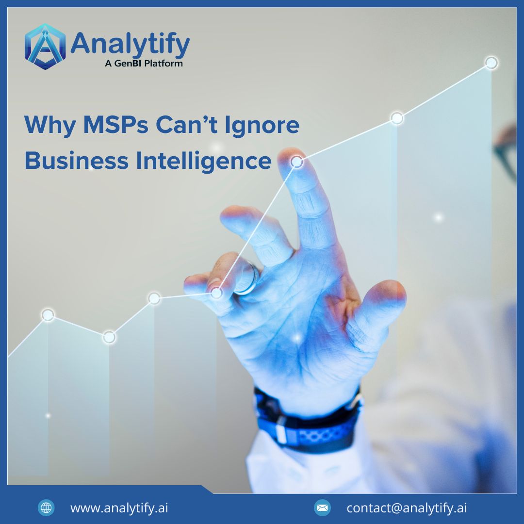 Why Business Intelligence is No Longer Optional for MSPs Seeking to Grow